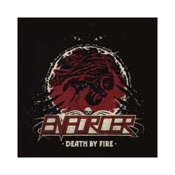 Enforcer (6) Death By Fire Vinyl LP