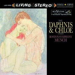 Maurice Ravel / Charles Munch / Boston Symphony Orchestra Daphnis And Chloe Vinyl LP