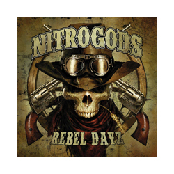 Nitrogods Rebel Dayz Vinyl LP
