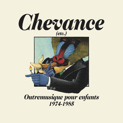 V/A Chevance (Etc.) Outremusique Pour Enfants 1974-1985 Vinyl LP