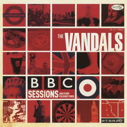 The Vandals B.B.C. Sessions And Other Polished Turds Vinyl LP