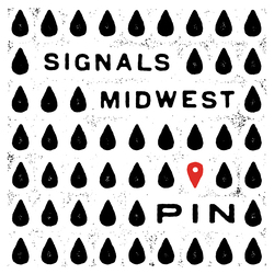 Signals Midwest Pin Vinyl LP