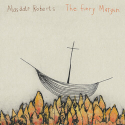 Alasdair Roberts The Fiery Margin Vinyl LP