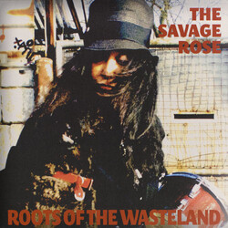 Savage Rose Roots Of The Wasteland Vinyl LP