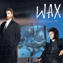 Wax (6) Live In Concert 1987 Vinyl LP