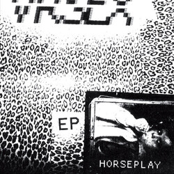 VR Sex Horseplay Vinyl LP