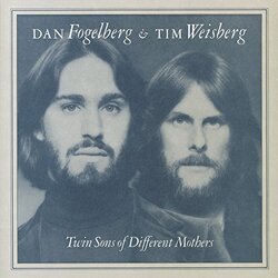 Dan Fogelberg / Tim Weisberg Twin Sons Of Different Mothers Vinyl LP