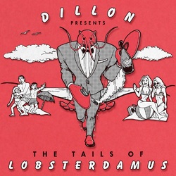 Dillon Maurer The Tails Of Lobsterdamus Vinyl LP