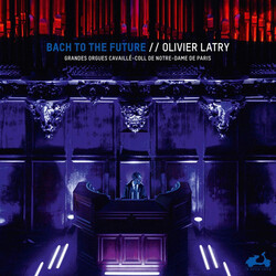 Olivier Latry Bach To The Future Vinyl 2 LP