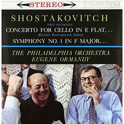 Dmitri Shostakovich / Mstislav Rostropovich / The Philadelphia Orchestra / Eugene Ormandy Concerto For Cello In E Flat, Op. 107 / Symphony No. 1 In F 