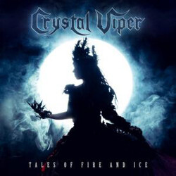 Crystal Viper Tales Of Fire And Ice Vinyl LP