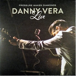 Danny Vera Pressure Makes Diamonds Live Vinyl 2 LP