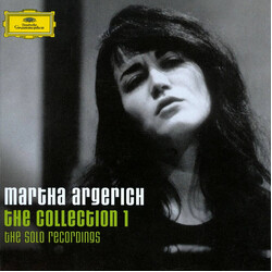 Martha Argerich The Collection 1: The Solo Recordings