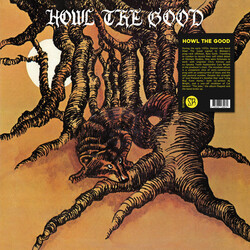 Howl The Good Howl The Good Vinyl LP