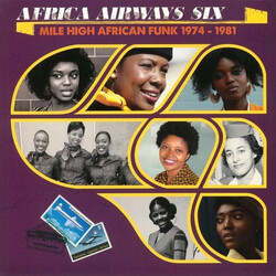 Various Africa Airways Six (Mile High African Funk 1974-1981)