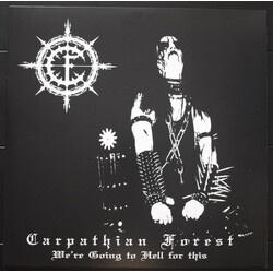 Carpathian Forest We're Going To Hell For This Vinyl LP