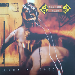 Machine Head (3) Burn My Eyes Vinyl 2 LP