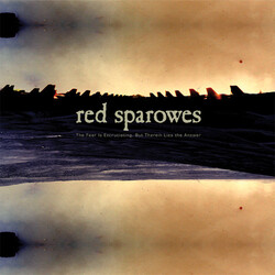 Red Sparowes Fear Is Excrutiating But Therein Lies The Answer/10Th Ann. -Reissue- Vinyl LP