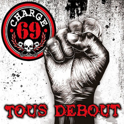 Charge 69 Tous Debout Vinyl LP