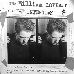 The William Loveday Intention My Love For You