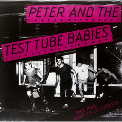 Peter And The Test Tube Babies The Punk Singles Collection Vinyl LP