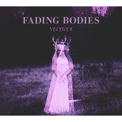 SYZYGYX Fading Bodies Vinyl LP