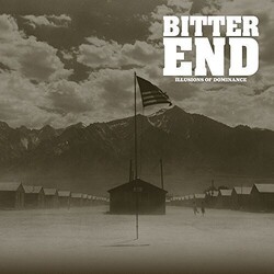 Bitter End Illusions Of Dominance Vinyl LP