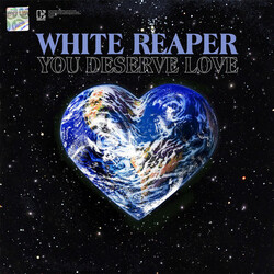 White Reaper You Deserve Love Vinyl LP