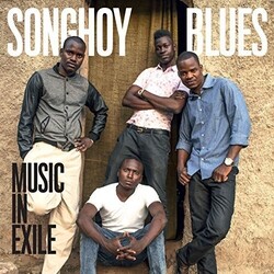 Songhoy Blues Music In Exile Vinyl LP