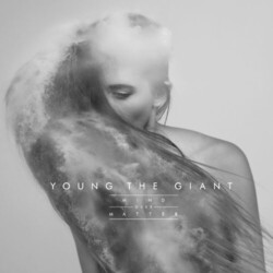 Young The Giant Mind Over Matter Vinyl LP