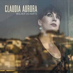 Claudia Aurora Mulher Do Norte Vinyl LP