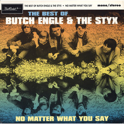 Butch Engle & The Styx The Best Of Butch Engle & The Styx (No Matter What You Say) Vinyl LP