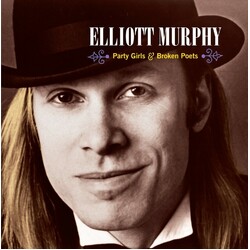 Elliott Murphy Party Girls & Broken Poets Vinyl LP