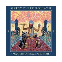 Gypsy Chief Goliath Masters Of Space & Time Vinyl LP