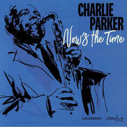 Charlie Parker Now's The Time Vinyl LP