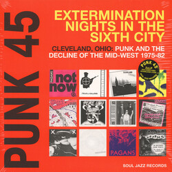 Soul Jazz Records Presents Punk 45: Extermination Nights In The Sixth City Cleveland Oh 1975 - 80 Vinyl LP