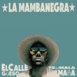 La Mambanegra El Calleg+£Eso Y Su Mala Ma+Æa Vinyl LP