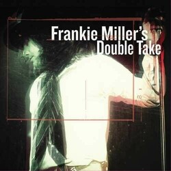 Frankie Miller Frankie Miller's Double Take Vinyl LP