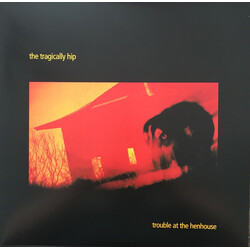 Tragically Hip Trouble At The Henhous (2 LP/180G/Remastered) Vinyl LP