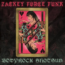 Zackey Force Funk Bodyrock Shotgun LP Vinyl LP