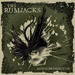 Rumjacks Saints Preserve Us (Green Vinyl/Dl Code) Vinyl LP