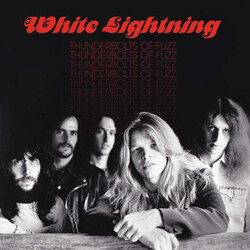 White Lightning (4) Thunderbolts of Fuzz Vinyl LP