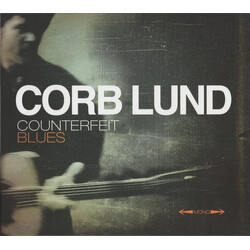 Corb Lund Counterfeit Blues Vinyl LP