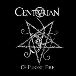 Centurian Of Purest Fire Vinyl LP