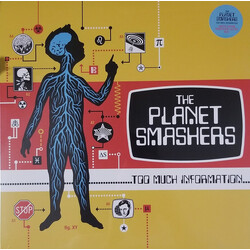 The Planet Smashers Too Much Information Vinyl LP