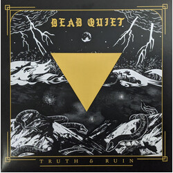 Dead Quiet Truth & Ruin Vinyl LP