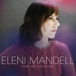 Eleni Mandell I Can See The Future Vinyl LP