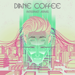 Diane Coffee Internet Arms (180G/Colored Vinyl/Dl Card) Vinyl LP