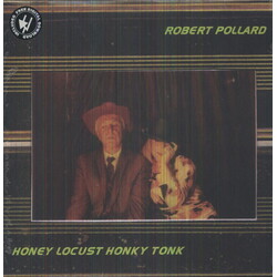 Robert Pollard Honey Locust Honky Tonk Vinyl LP