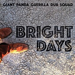 Giant Panda Guerilla Dub Squad Bright Days Vinyl LP